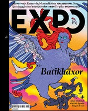 Expo | 2019 / 3 : Batikhäxor| Xinjiang| Kulturmarxism| Samtidssorg