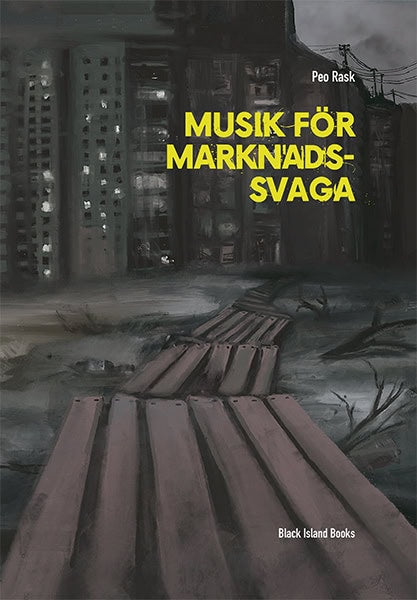 Rask, Peo | Musik för marknadssvaga