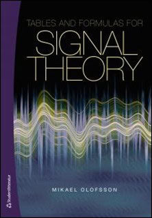 Olofsson, Mikael | Tables and formulas for signal theory