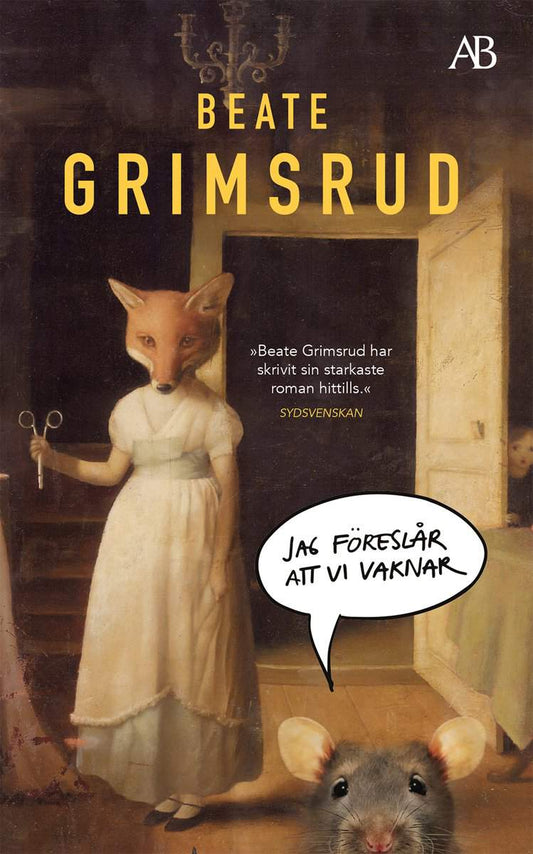 Grimsrud, Beate | Jag föreslår att vi vaknar