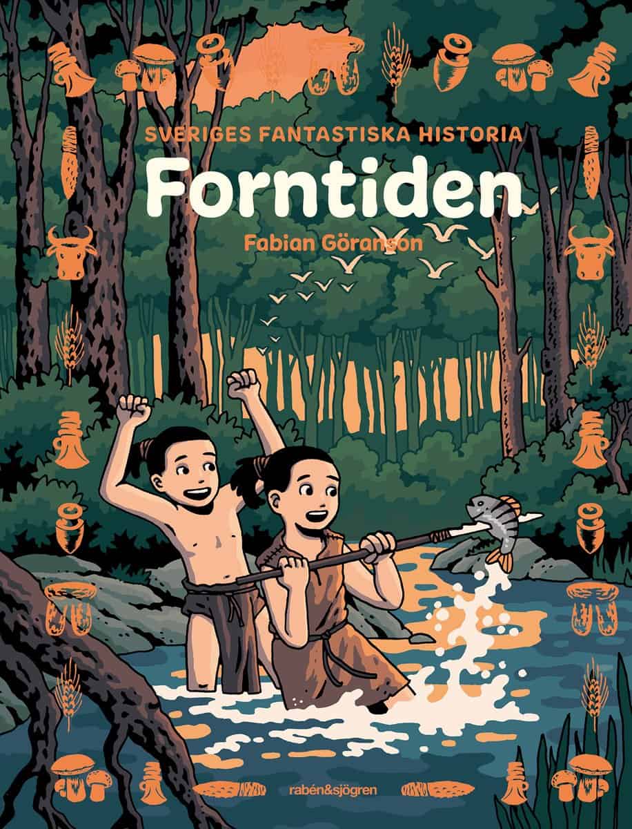 Göranson, Fabian | Forntiden