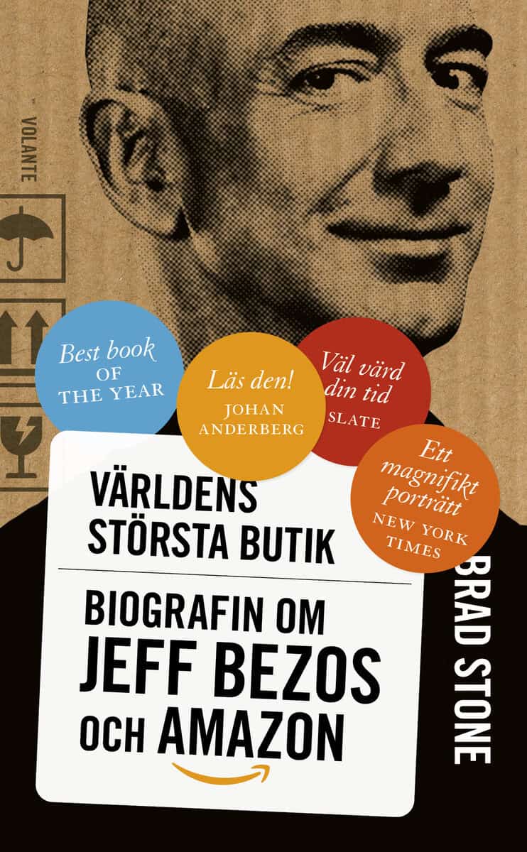 Stone, Brad | Världens största butik : Biografin om Jeff Bezos och Amazon