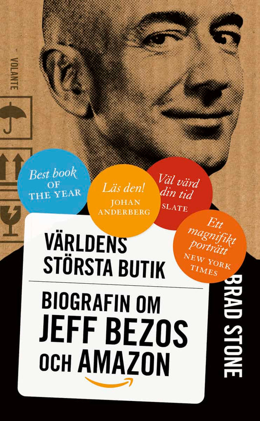 Stone, Brad | Världens största butik : Biografin om Jeff Bezos och Amazon