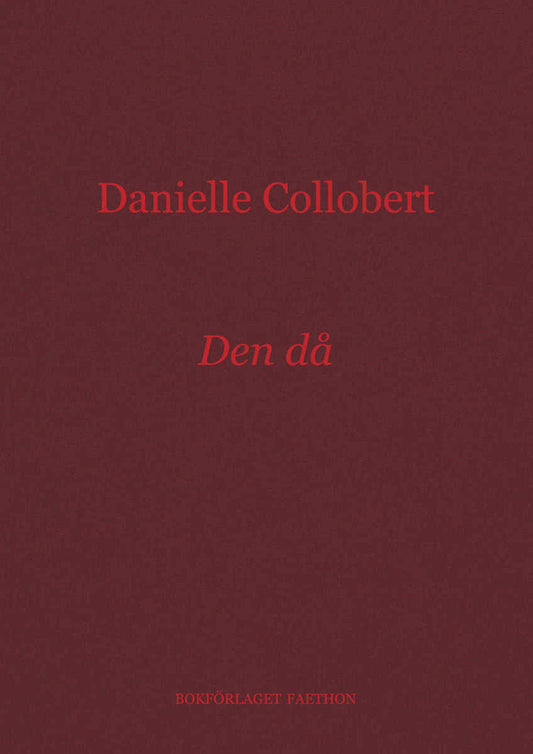 Collobert, Danielle | Den då