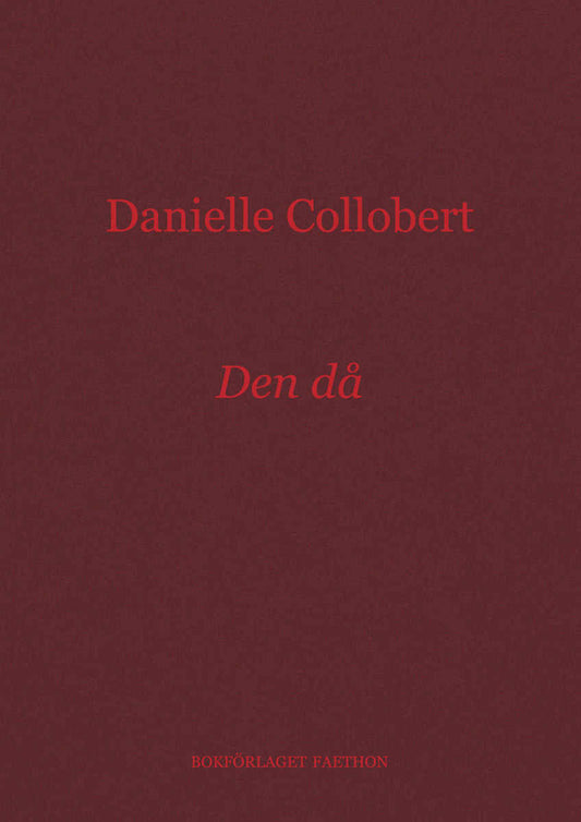 Collobert, Danielle | Den då