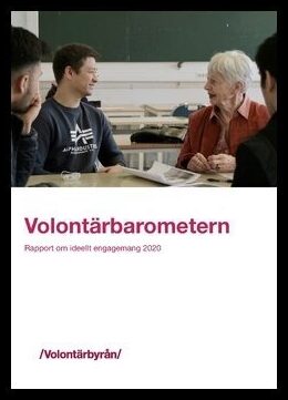 Norling, Calle| Edin, Emelie| Snell, Anna| Norling, Calle| Edin, Emelie| Snell, Anna | Volontärbarometern : Rapport om i...