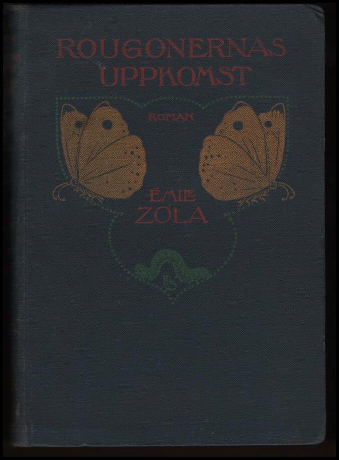 Zola, Èmile | Rougonernas uppkomst