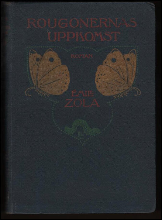 Zola, Èmile | Rougonernas uppkomst