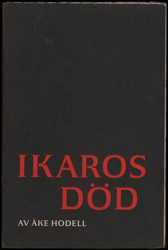 Hodell, Åke | Ikaros död