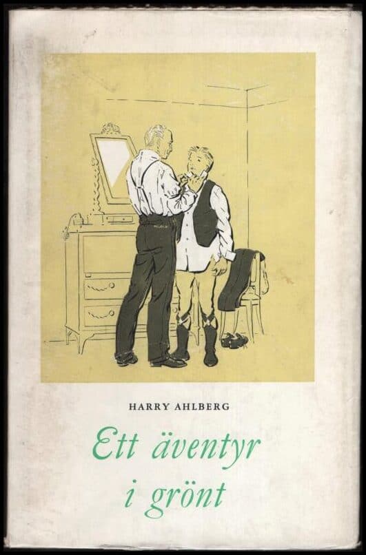 Ahlberg, Harry | Ett äventyr i grönt