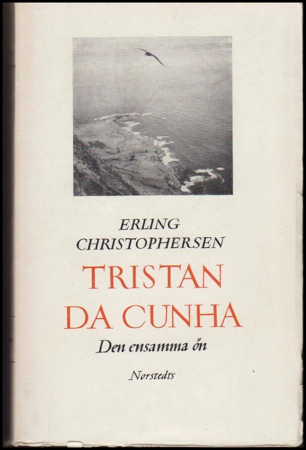 Christophersen, Erling | Tristan da Cunha : Den ensamma ön