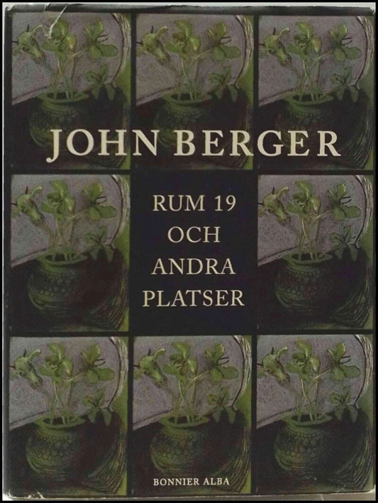 Berger, John | Rum 19 och andra platser