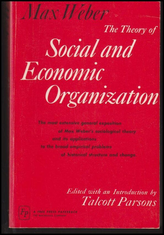 Weber, Max | The Theory of Social and Economic Organization