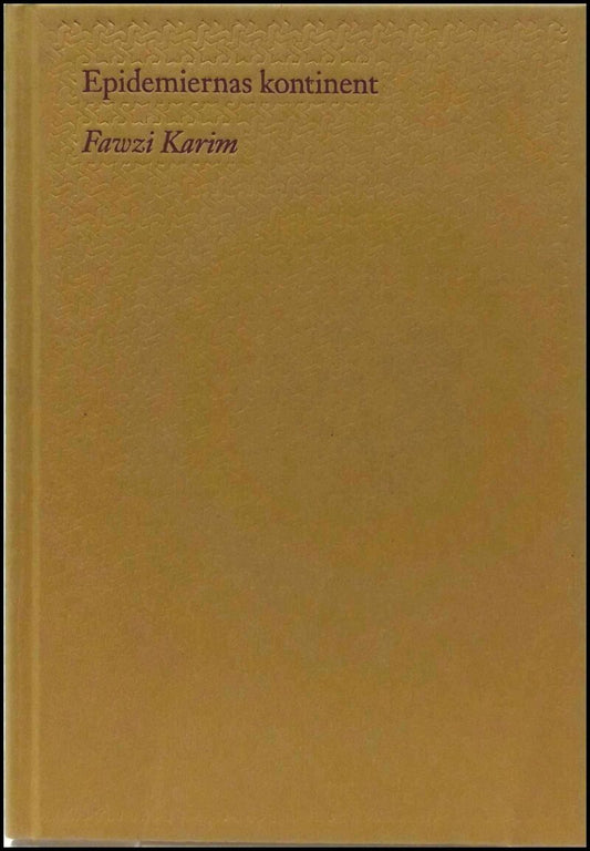 Karim, Fawzi | Epidemiernas kontinent