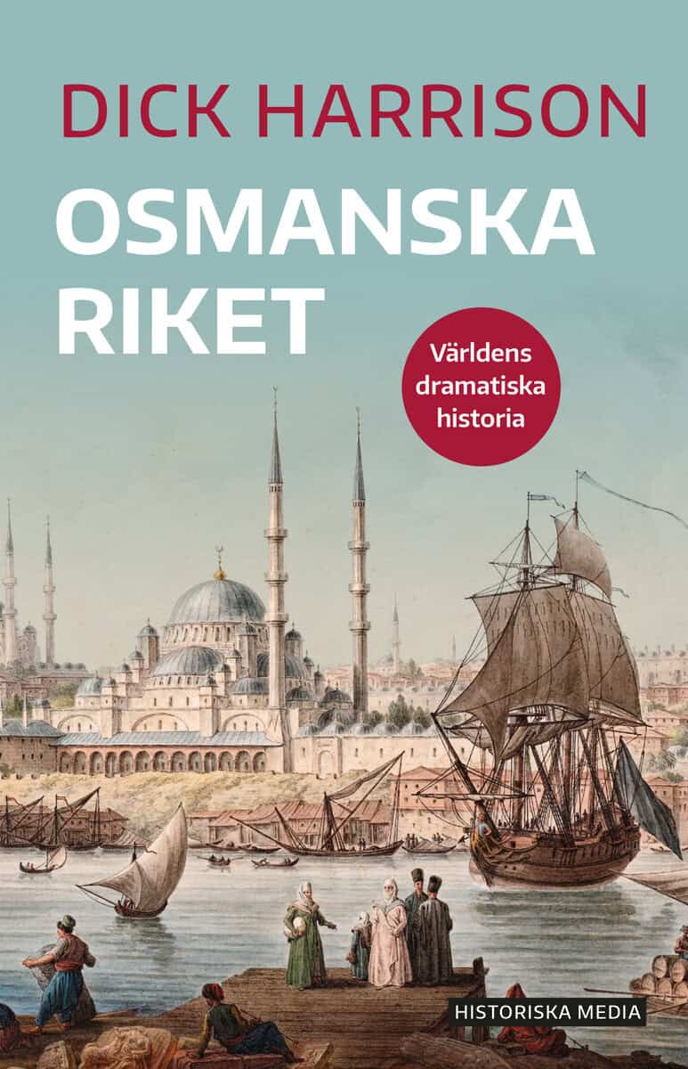 Harrison, Dick | Osmanska riket