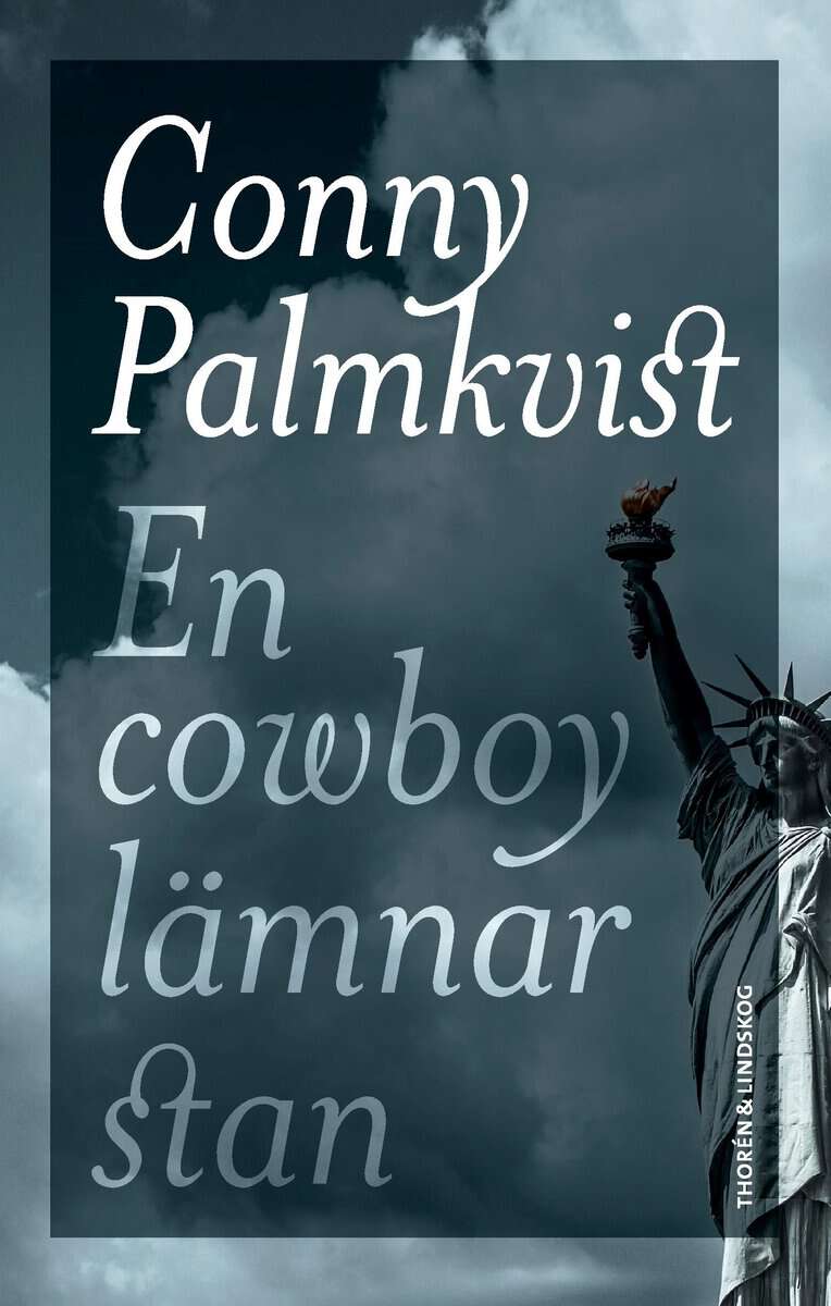 Palmkvist, Conny | En cowboy lämnar stan