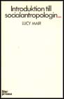 Mair, Lucy | Introduktion till socialantropologin