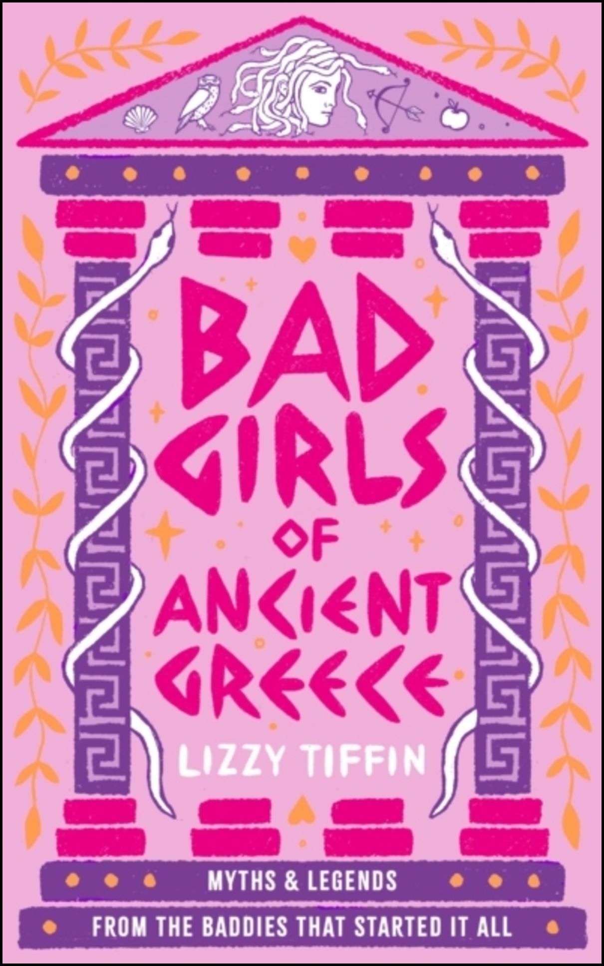 Tiffin, Lizzy | Bad Girls of Ancient Greece