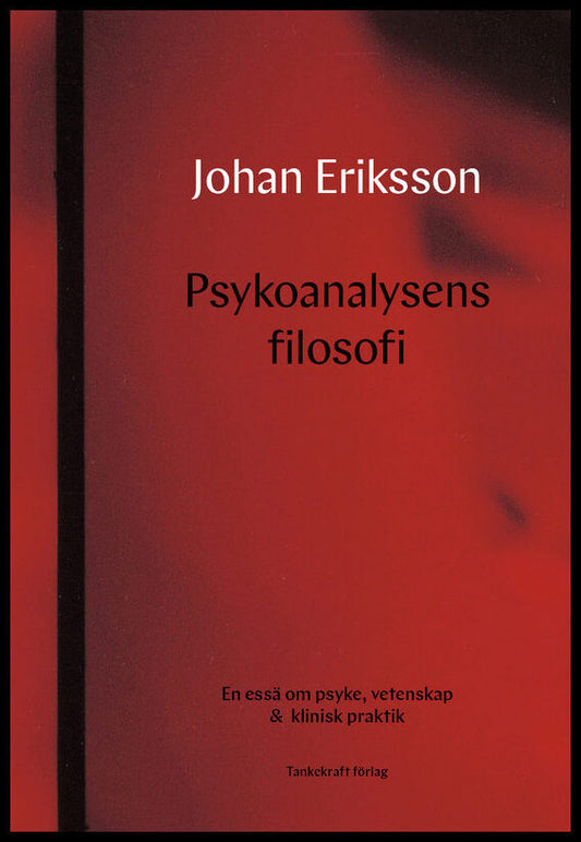 Eriksson, Johan | Psykoanalysens filosofi