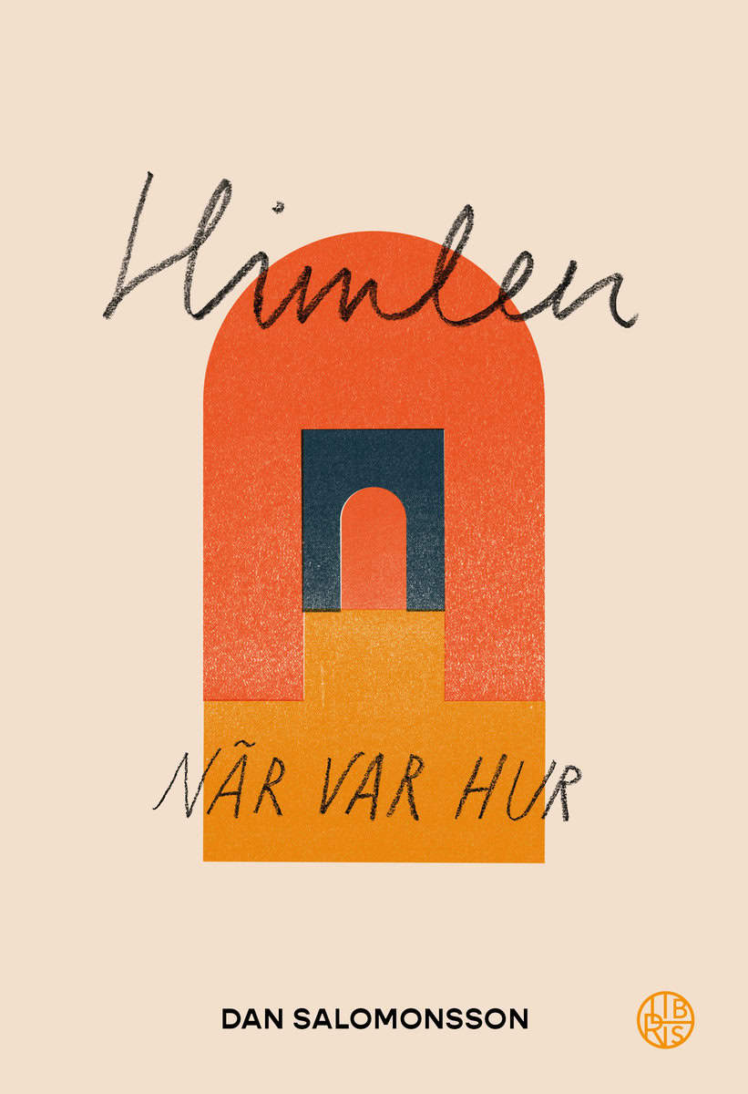 Salomonsson, Dan | Himlen : När Var Hur