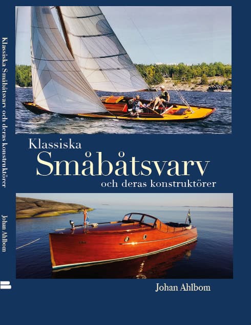 Ahlbom, Johan | Klassiska småbåtsvarv och deras konstruktörer