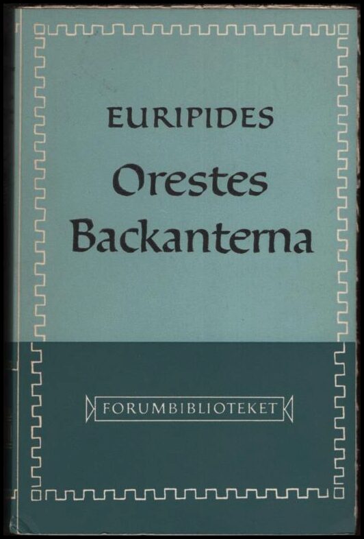 Euripides | Orestes | Backanterna