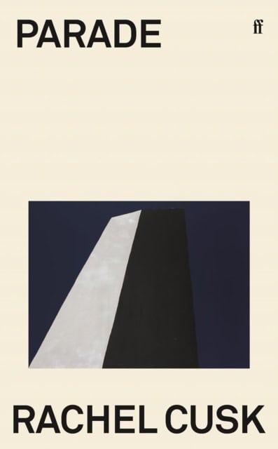 Cusk, Rachel | Parade