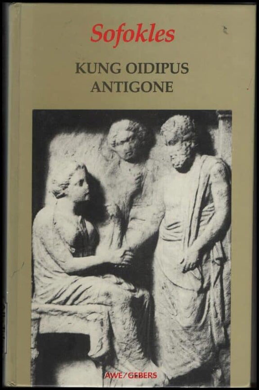 Sofokles | Kung Oidipus : Antigone