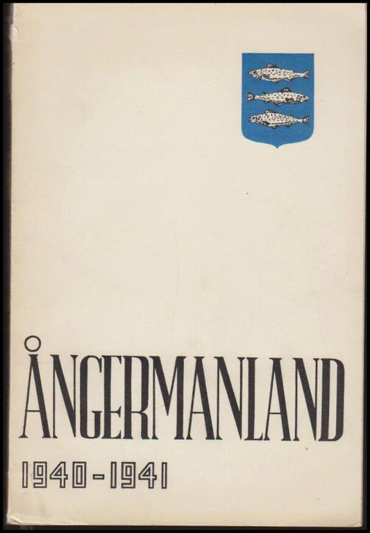 Hellman, Bo (red.) | Ångermanland 1940-1941