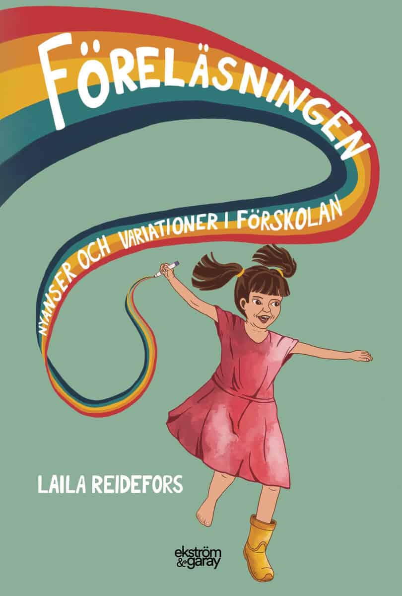 Reidefors, Laila | Föreläsningen : Nyanser och variationer i förskolan