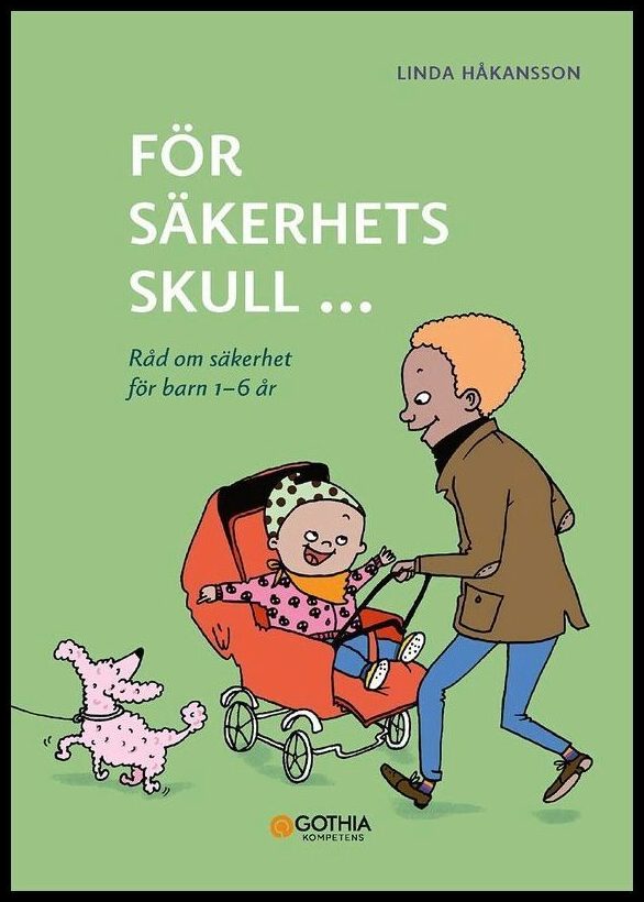 Håkansson, Linda | För säkerhets skull 1–6 år