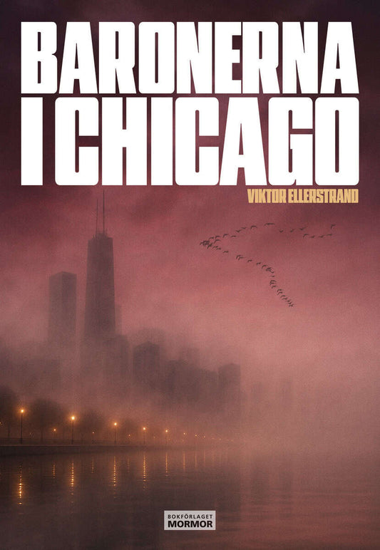 Ellerstrand, Viktor | Baronerna i Chicago