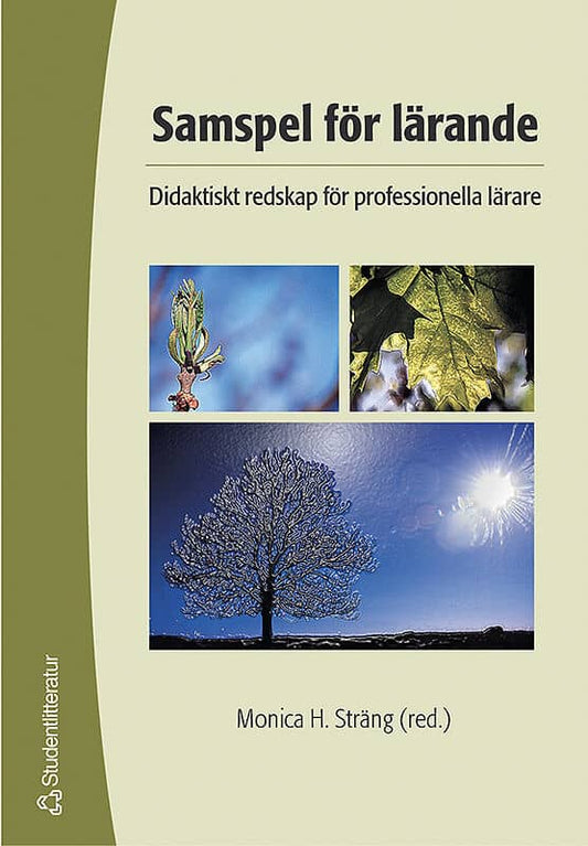 Sträng, Monica H. [red.] | Samspel för lärande : Didaktiskt redskap för professionella lärare