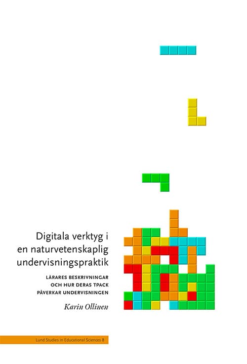 Ollinen, Karin | Digitala verktyg i en naturvetenskaplig undervisningspraktik