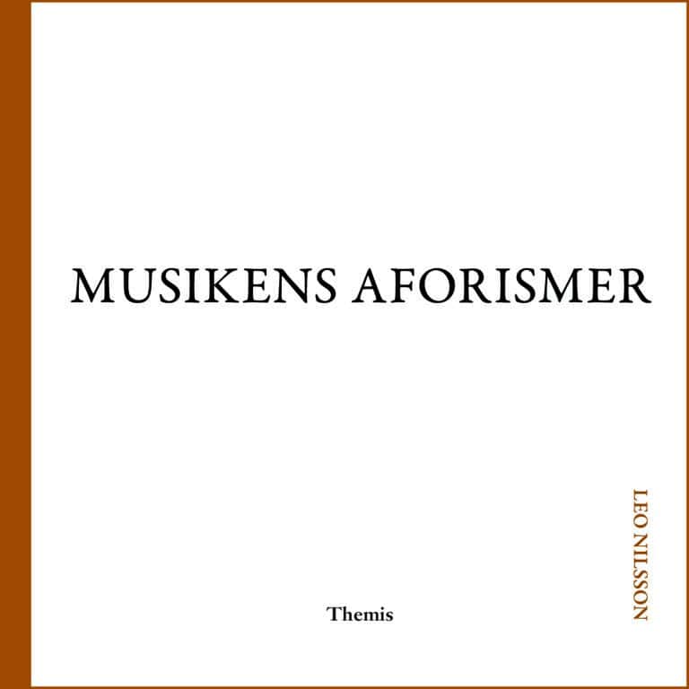 Nilsson, Leo | Musikens aforismer