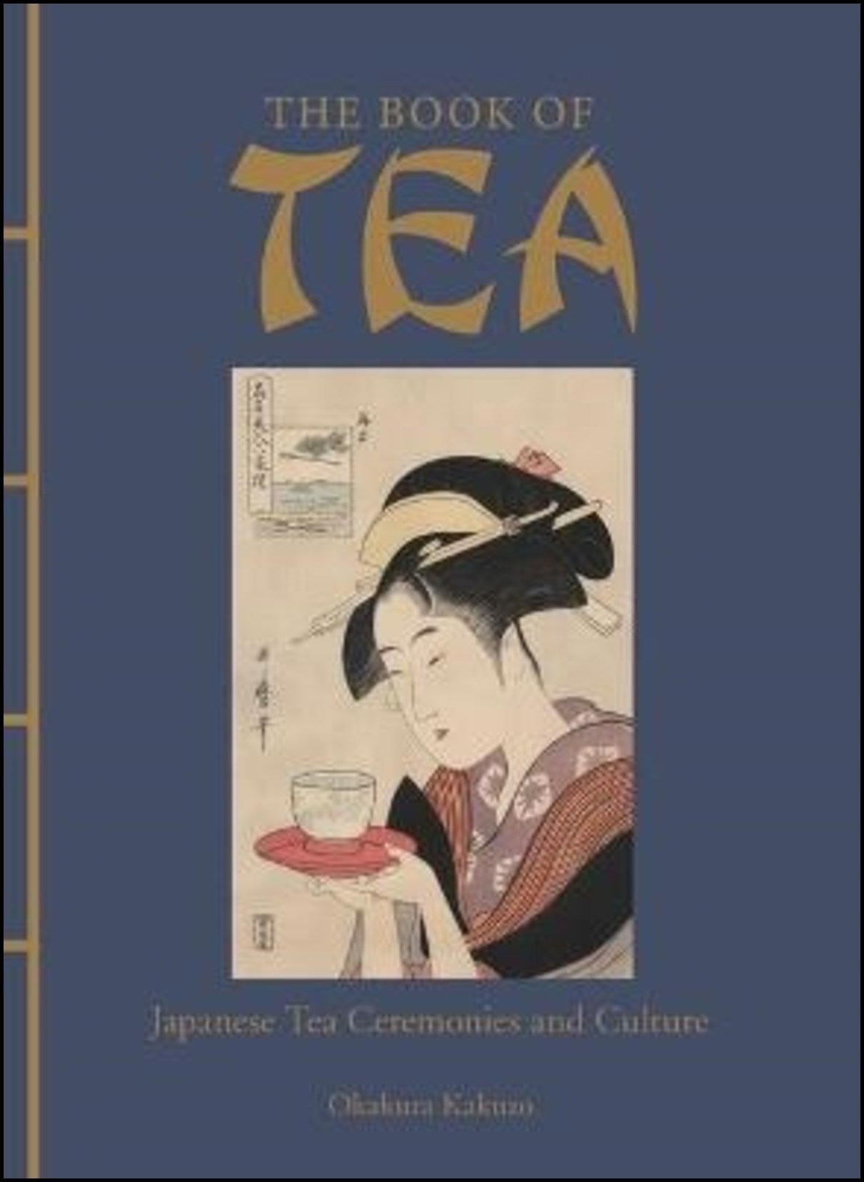 Kakuzo, Okakura | The Book of Tea