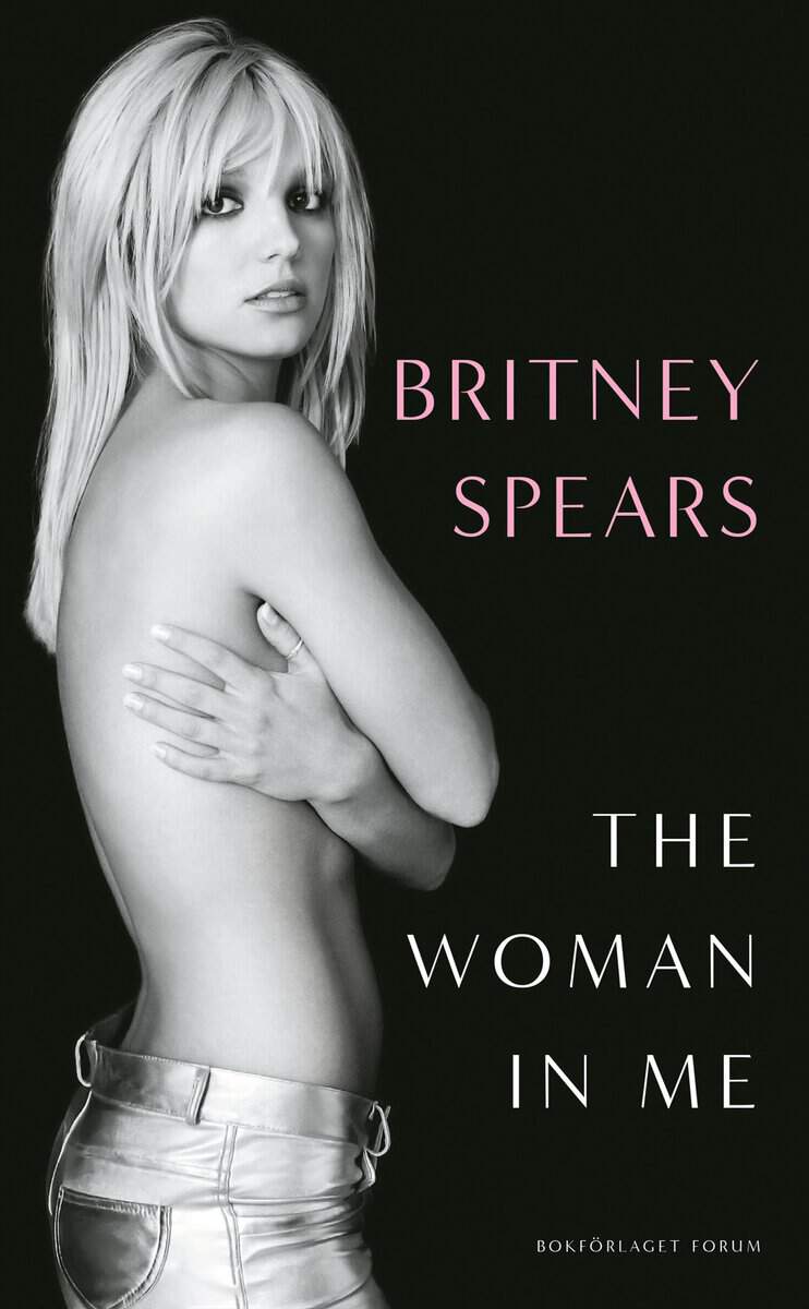 Spears, Britney | The woman in me (svensk utgåva)