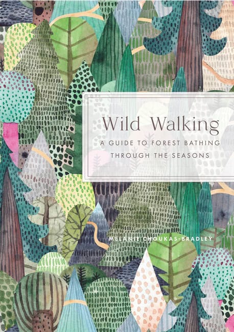 Melanie Choukas-Bradley | Wild Walking