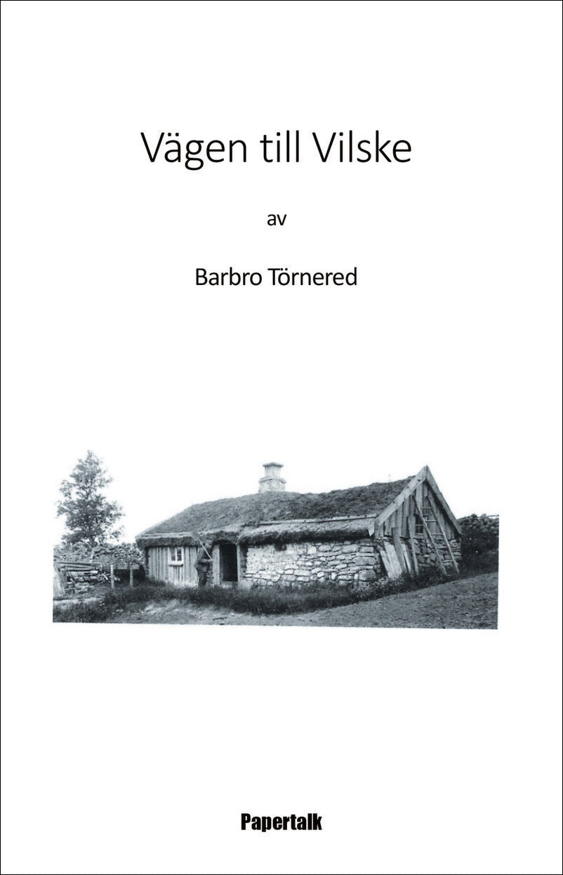Törnered, Barbro | Vägen till Vilske