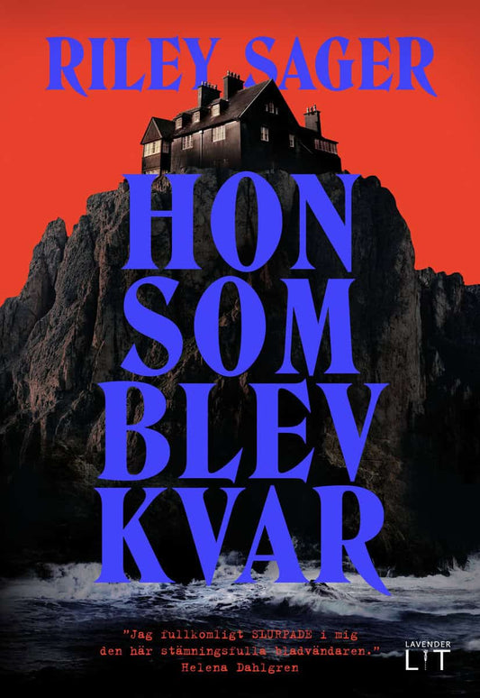 Sager, Riley | Hon som blev kvar