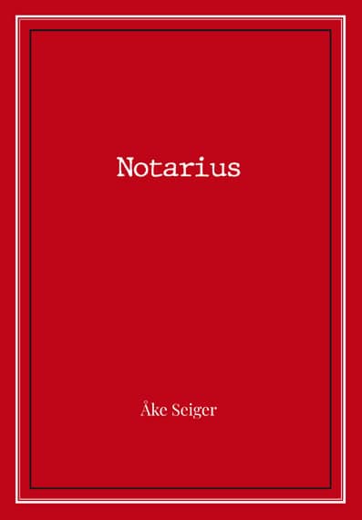 Seiger, Åke | Notarius