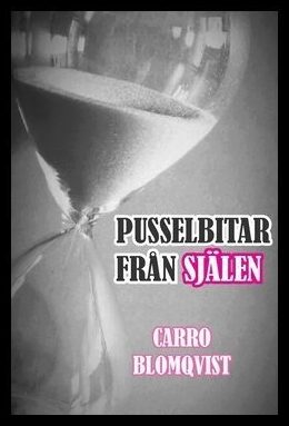 Blomqvist, Carro | Pusselbitar från själen
