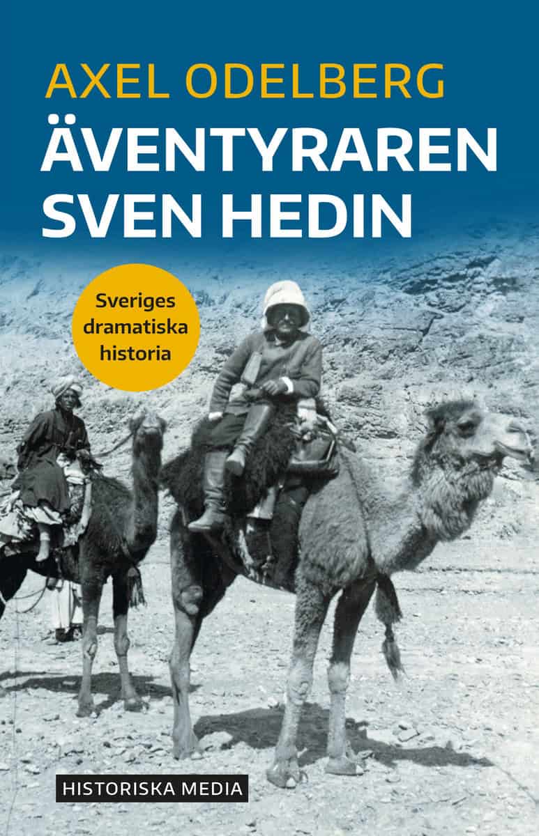 Odelberg, Axel | Äventyraren Sven Hedin