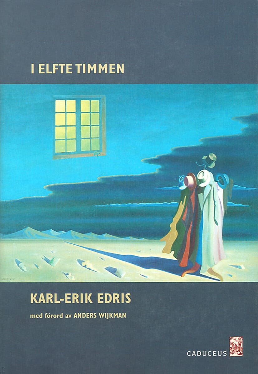 Edris, Karl-Erik | I elfte timmen