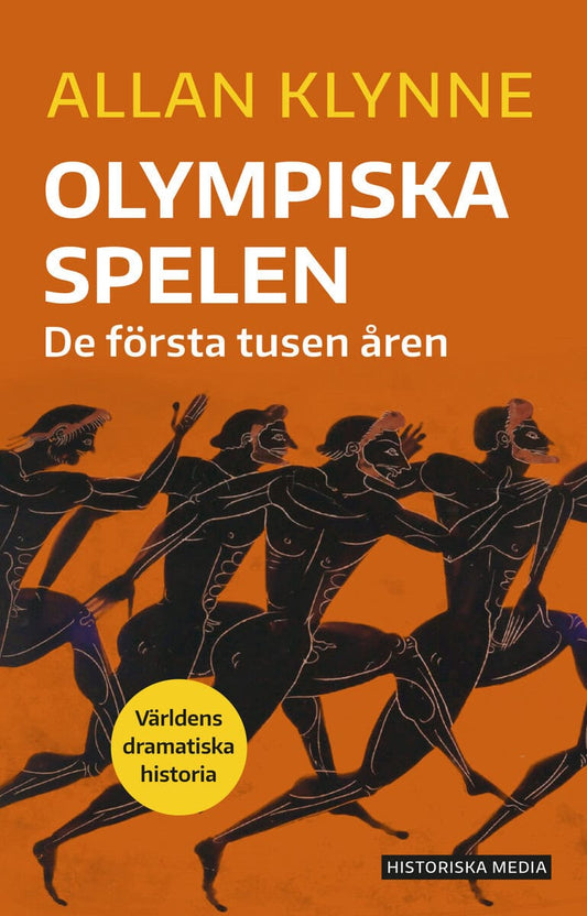 Klynne, Allan | Olympiska spelen : De första tusen åren