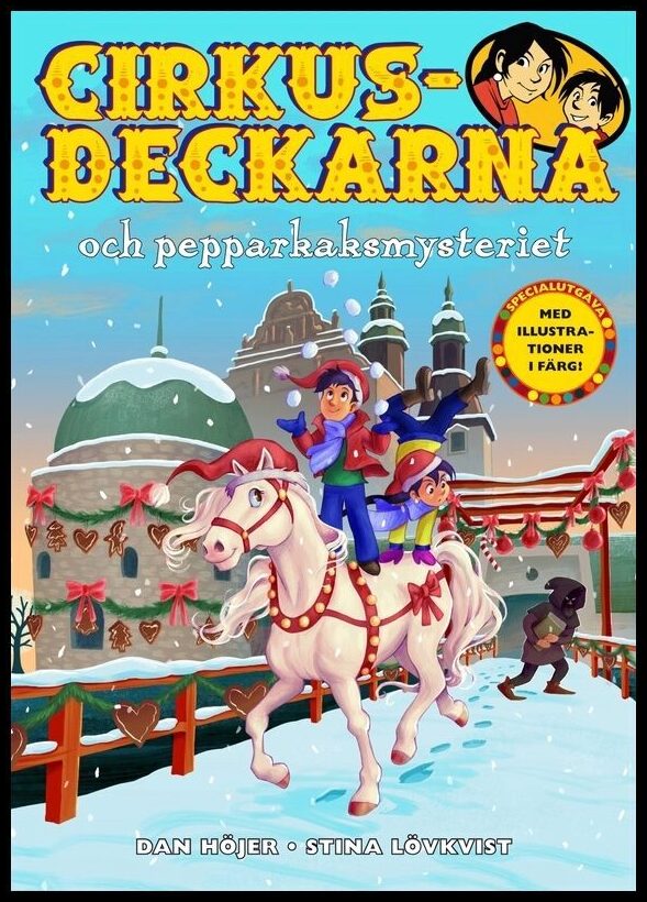 Höjer, Dan | Cirkusdeckarna och pepparkaksmysteriet