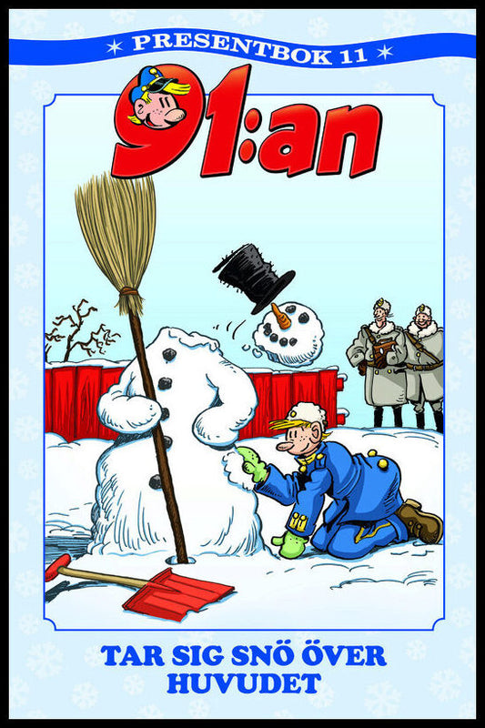 Ahrling, Danny [red.] | 91:an presentbok. 91:an tar sig snö över huvudet