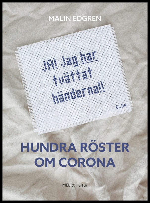 Edgren, Malin | Hundra röster om corona