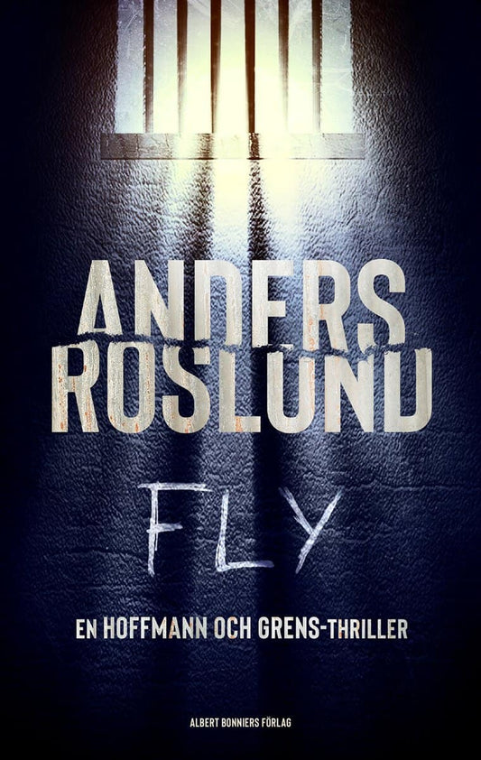 Roslund, Anders | Fly