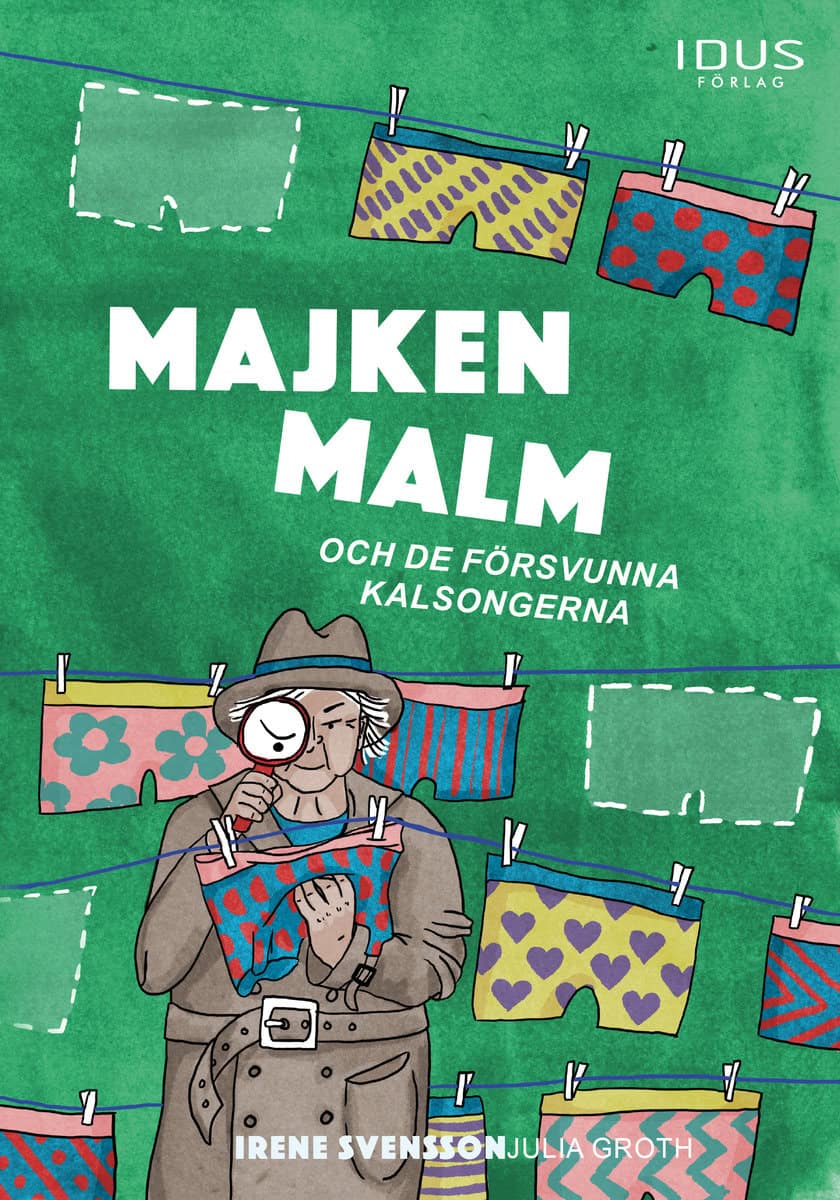 Svensson, Irene | Majken Malm och de försvunna kalsongerna